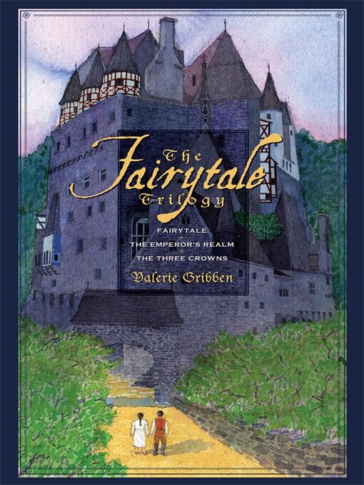 Title details for The Fairytale Trilogy by Valerie Gribben - Available